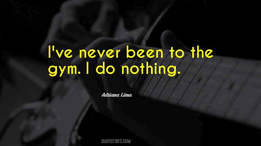 Adriana Lima Quotes #1339482