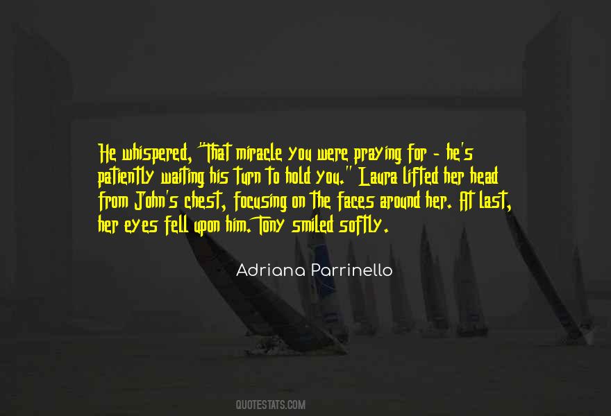 Adriana Parrinello Quotes #694066