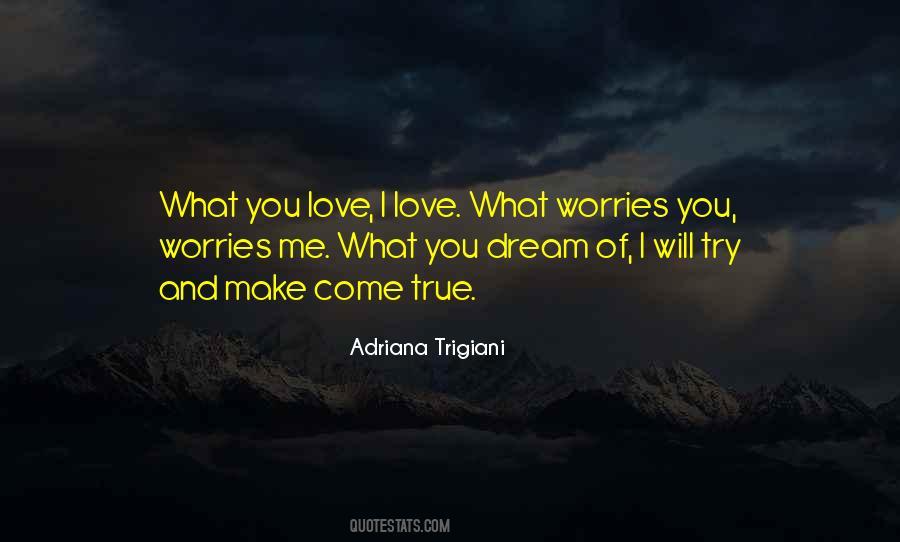 Adriana Trigiani Quotes #148056