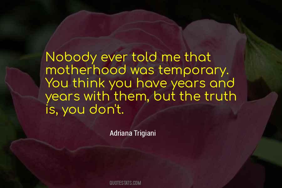 Adriana Trigiani Quotes #195012