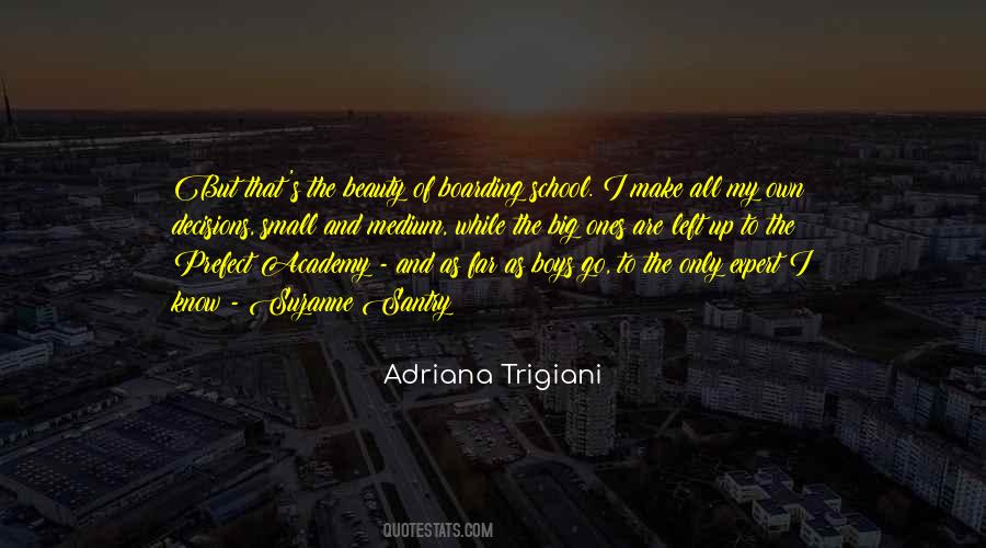 Adriana Trigiani Quotes #301448