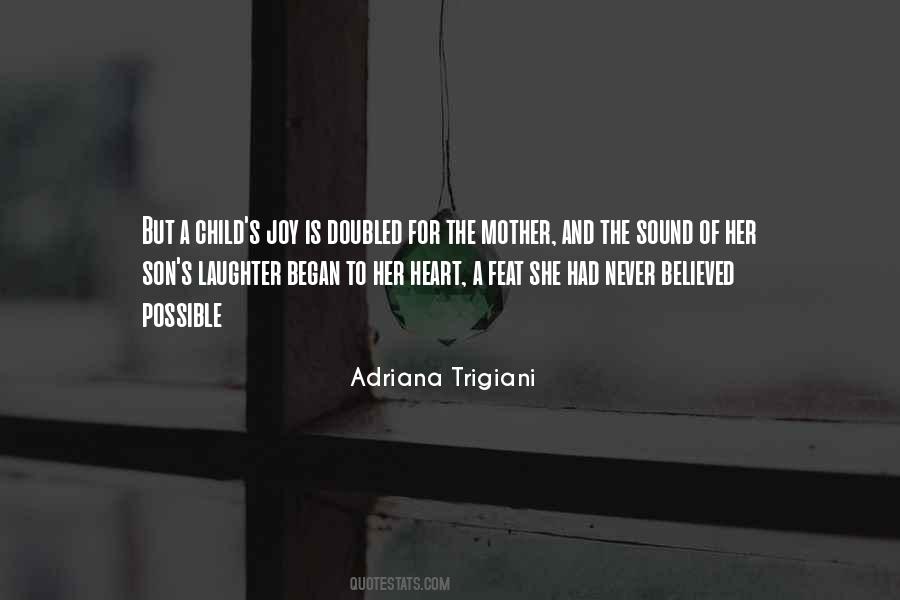 Adriana Trigiani Quotes #620279