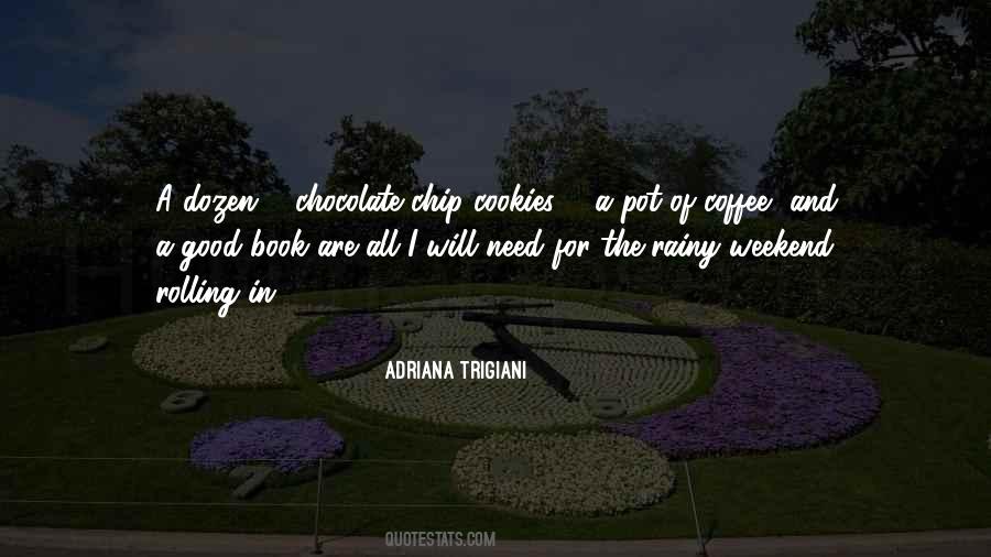 Adriana Trigiani Quotes #845811