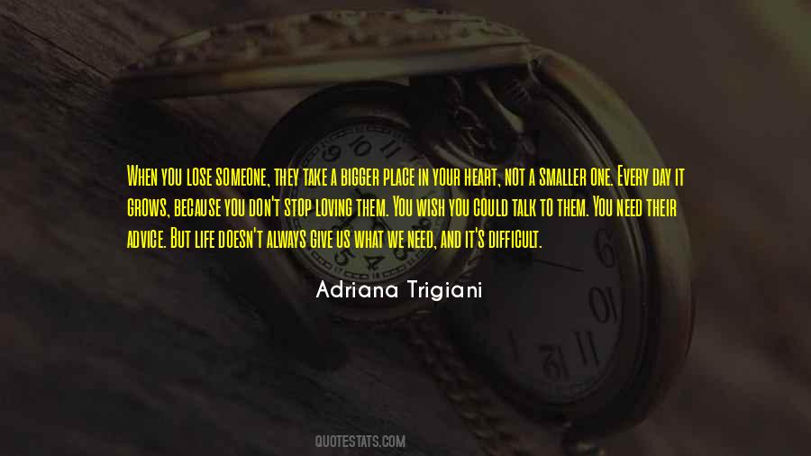 Adriana Trigiani Quotes #887580