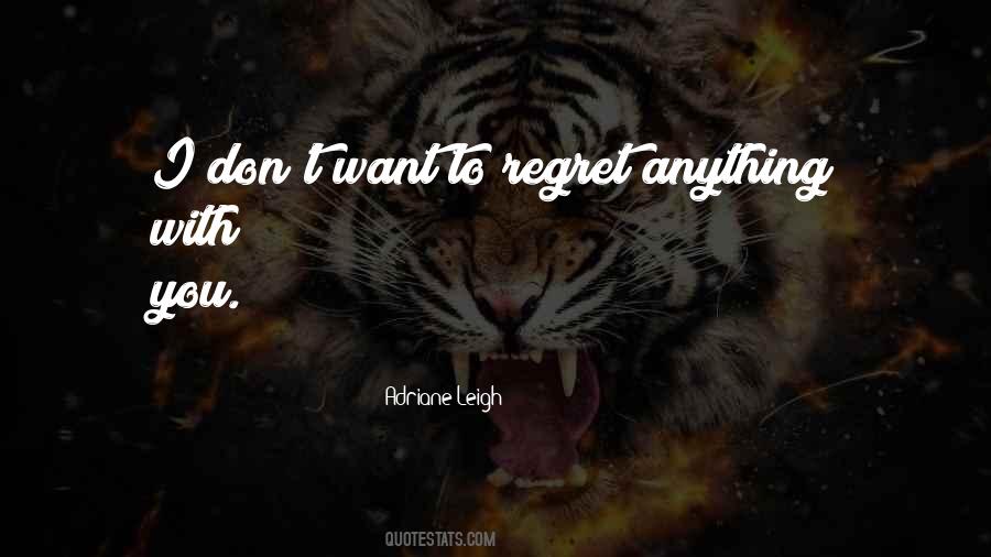 Adriane Leigh Quotes #1099278