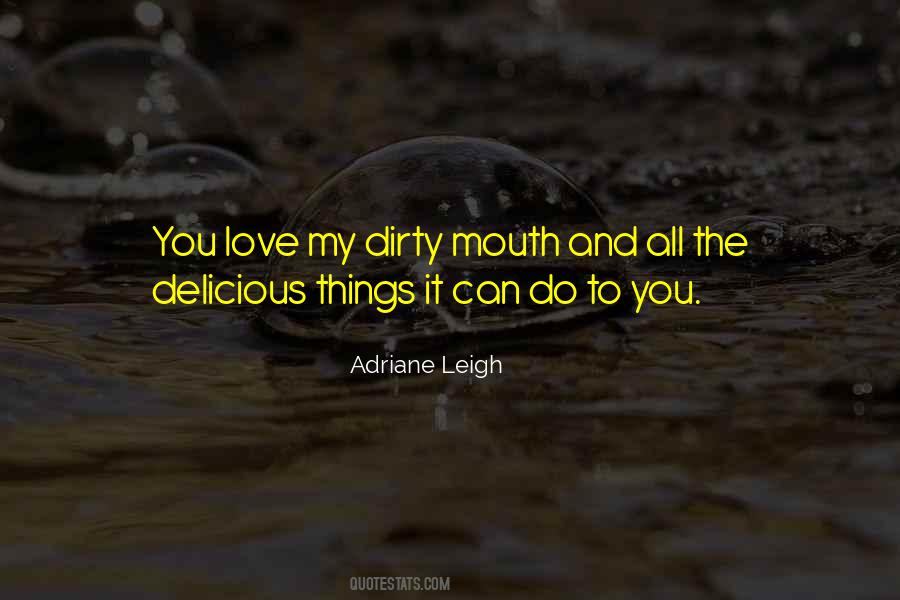 Adriane Leigh Quotes #1449409