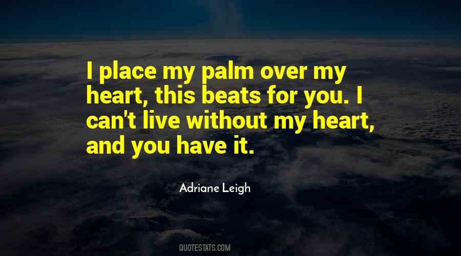 Adriane Leigh Quotes #1722385