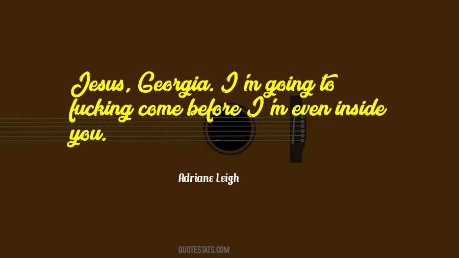 Adriane Leigh Quotes #1789359