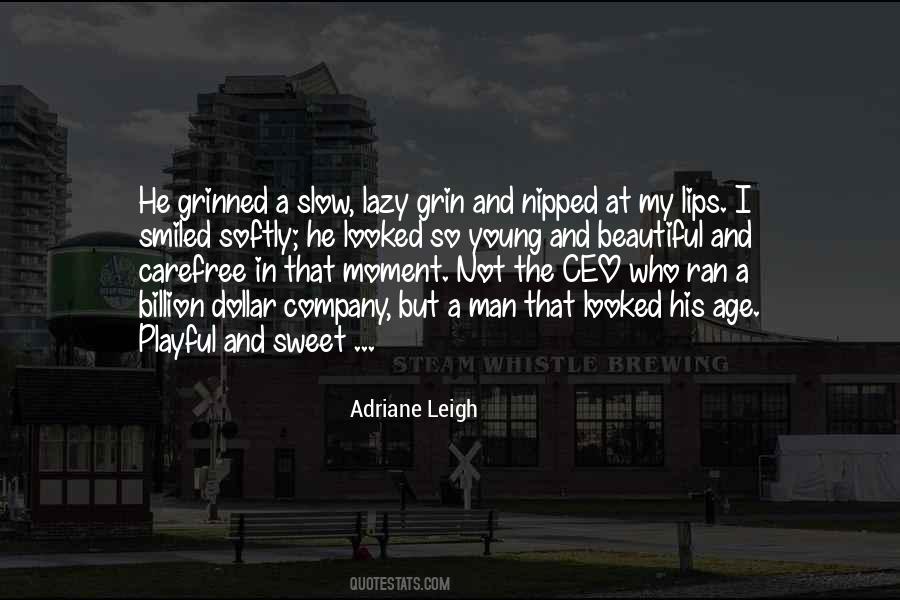 Adriane Leigh Quotes #1790794