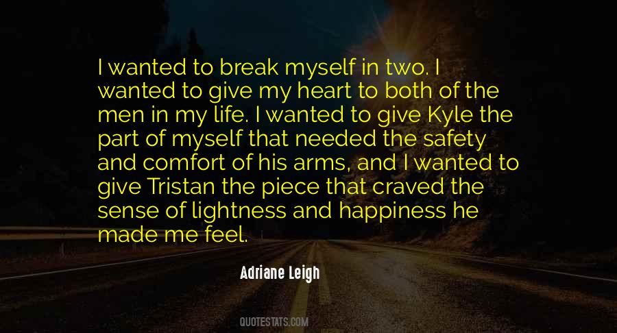 Adriane Leigh Quotes #222141