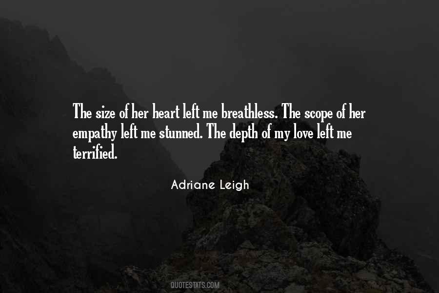 Adriane Leigh Quotes #429934