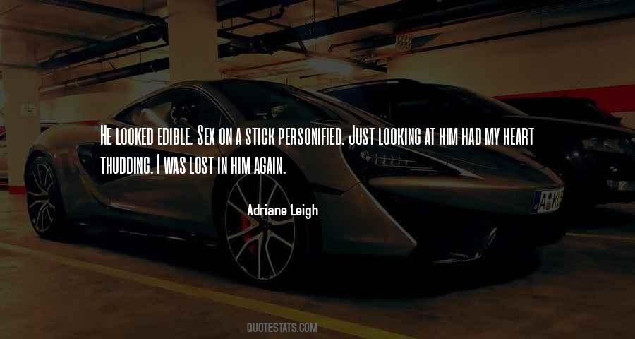 Adriane Leigh Quotes #903466