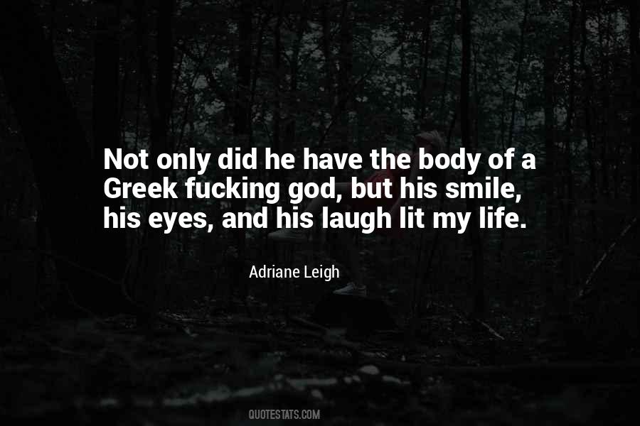 Adriane Leigh Quotes #962598