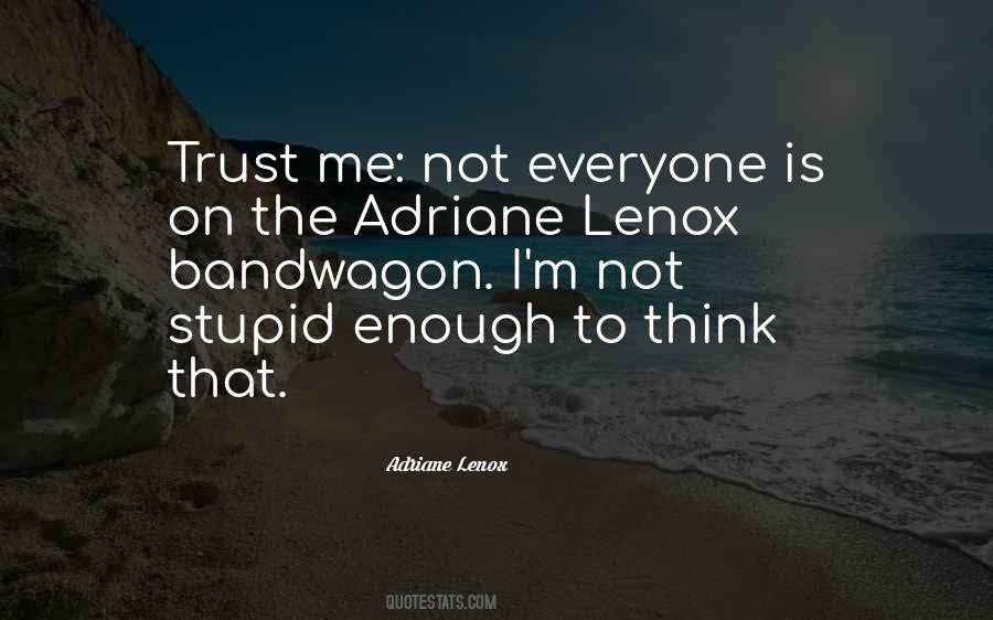 Adriane Lenox Quotes #1649357