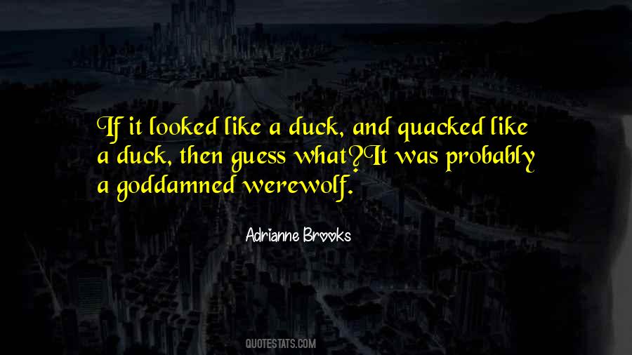 Adrianne Brooks Quotes #1032040