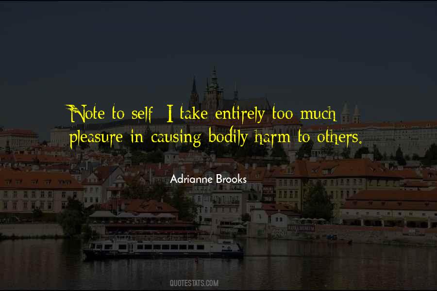 Adrianne Brooks Quotes #1293792