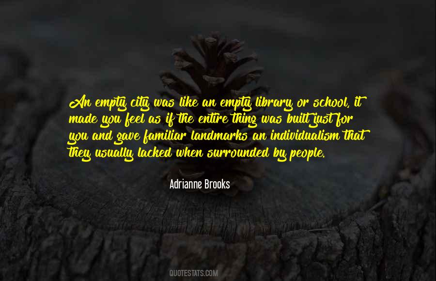 Adrianne Brooks Quotes #628400