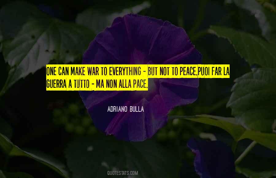 Adriano Bulla Quotes #1739887