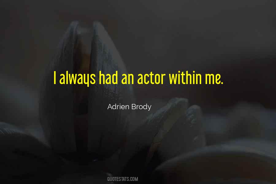 Adrien Brody Quotes #1779822