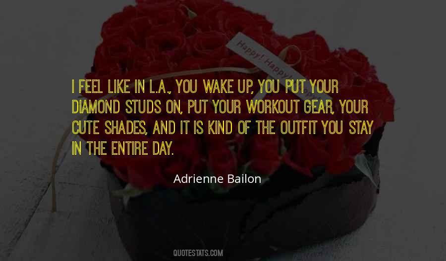 Adrienne Bailon Quotes #430997