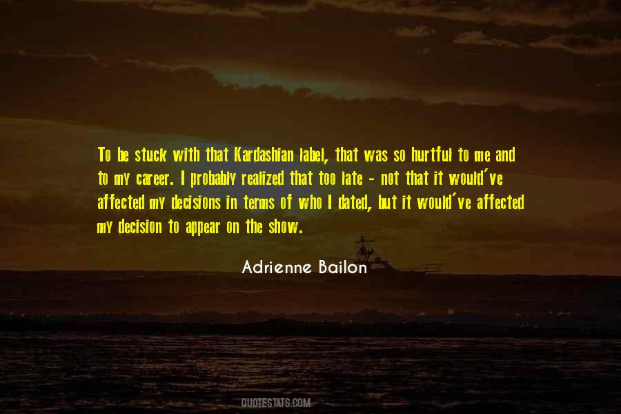 Adrienne Bailon Quotes #734699