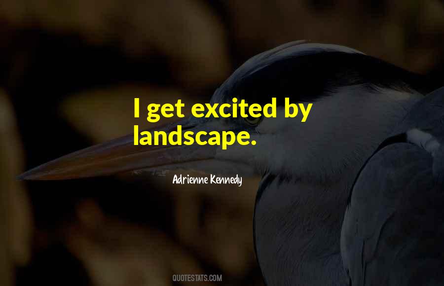 Adrienne Kennedy Quotes #706436 Adrienne Kennedy Quotes #706436