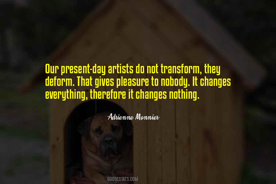 Adrienne Monnier Quotes #358081