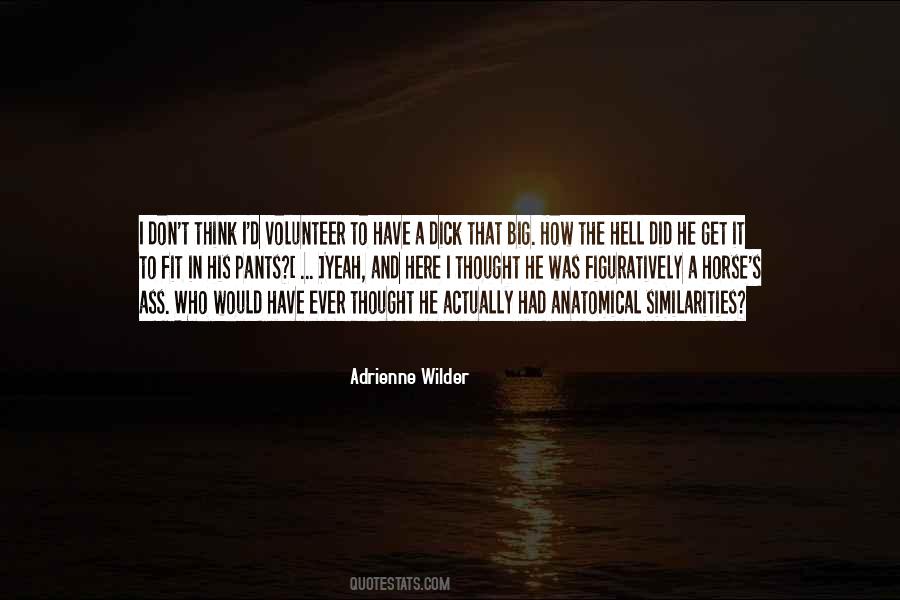 Adrienne Wilder Quotes #634200