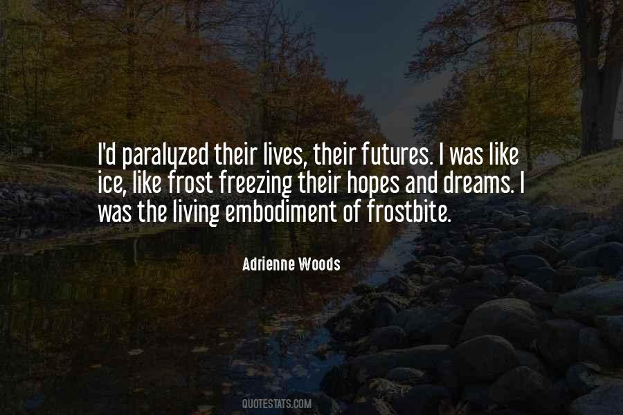 Adrienne Woods Quotes #559051