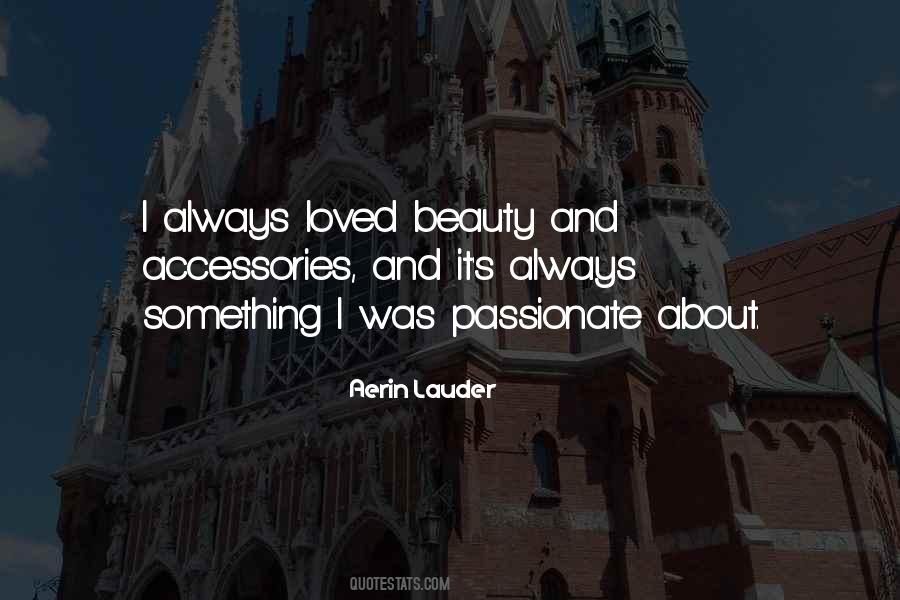 Aerin Lauder Quotes #1587477