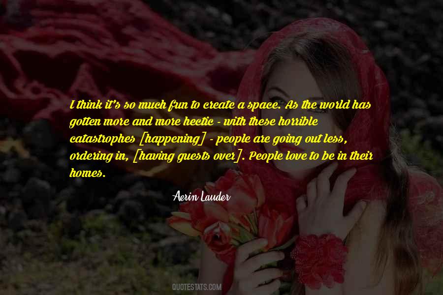 Aerin Lauder Quotes #1674372