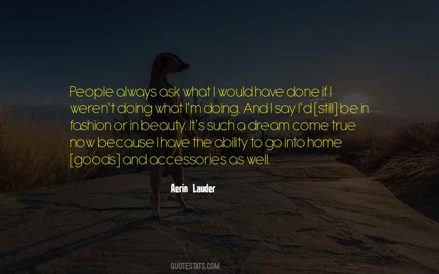 Aerin Lauder Quotes #741242