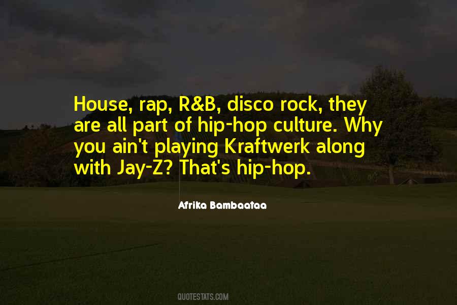 Afrika Bambaataa Quotes #1389958