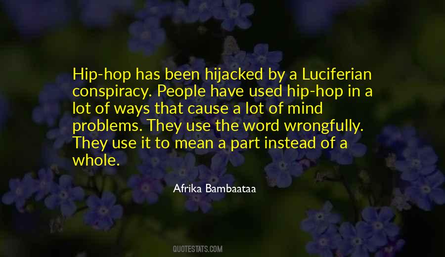 Afrika Bambaataa Quotes #448542