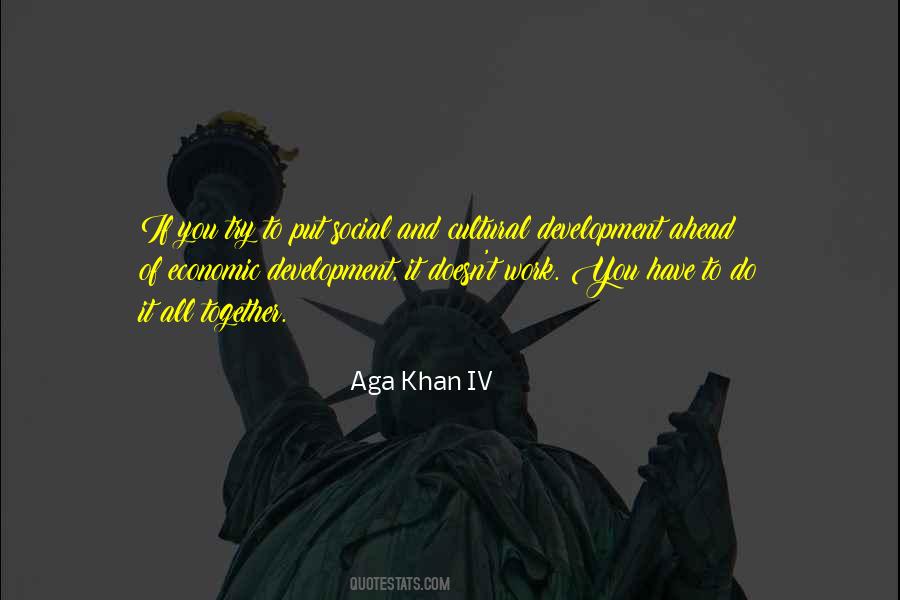 Aga Khan IV Quotes #343680