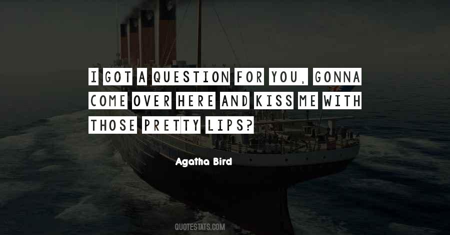 Agatha Bird Quotes #247758