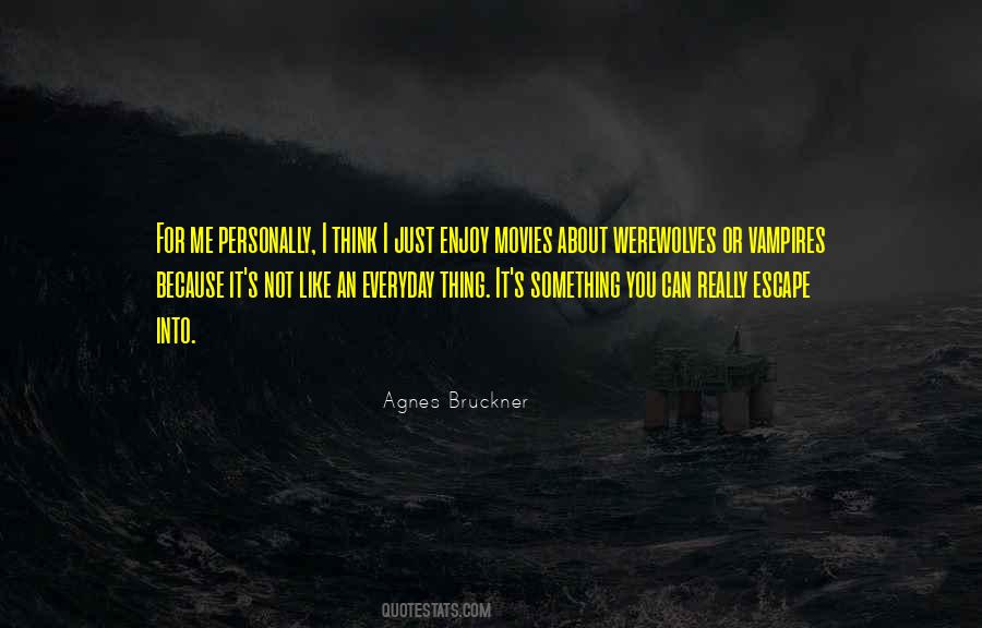 Agnes Bruckner Quotes #919001