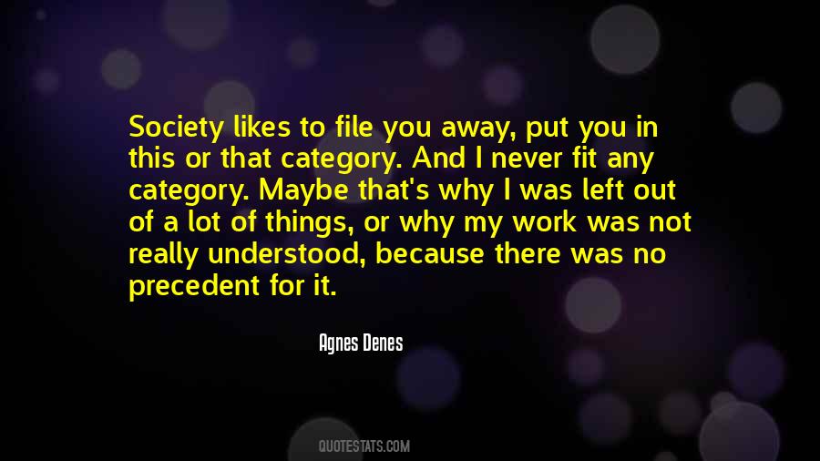 Agnes Denes Quotes #1094138