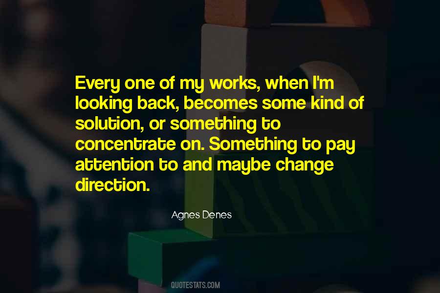 Agnes Denes Quotes #1715148