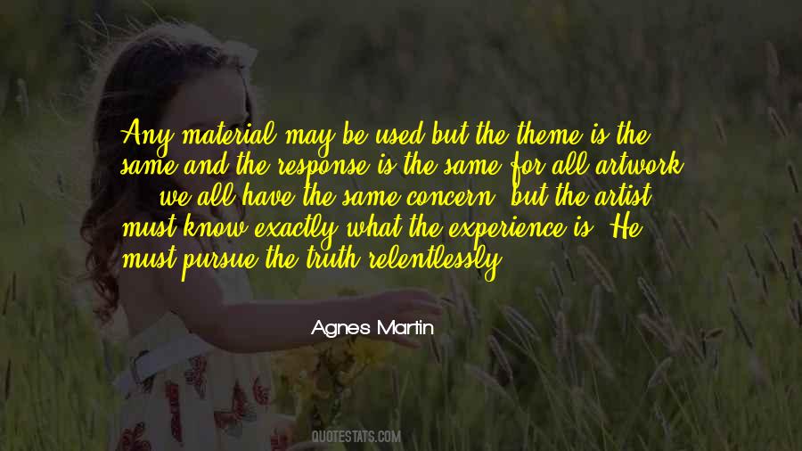 Agnes Martin Quotes #1660448