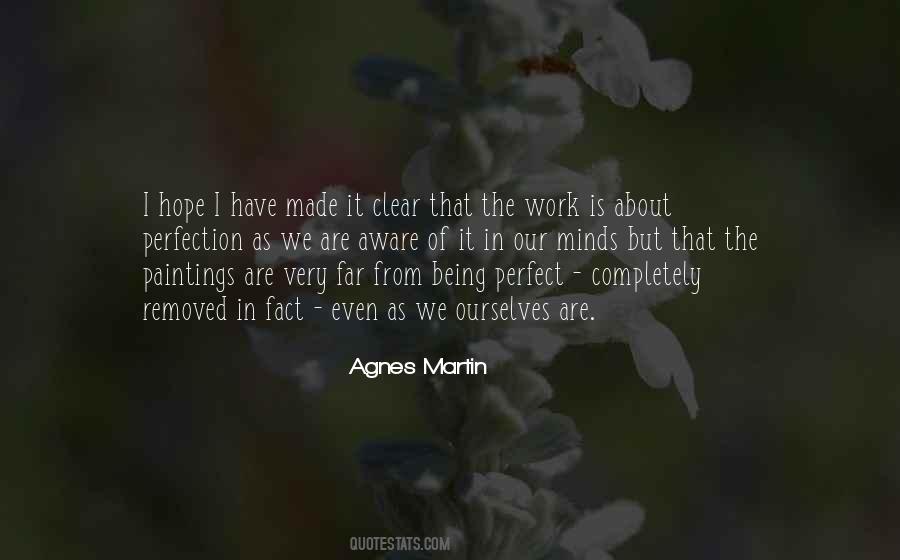 Agnes Martin Quotes #463167