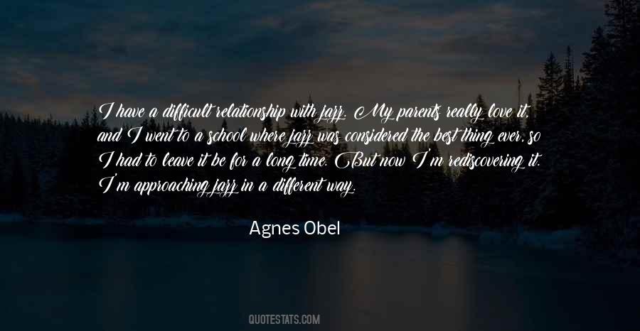 Agnes Obel Quotes #1099954