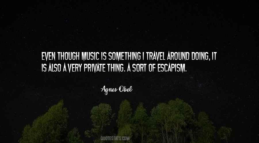 Agnes Obel Quotes #194096