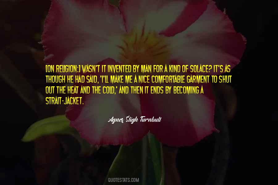 Agnes Sligh Turnbull Quotes #341825