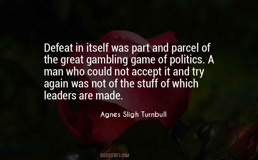 Agnes Sligh Turnbull Quotes #768872