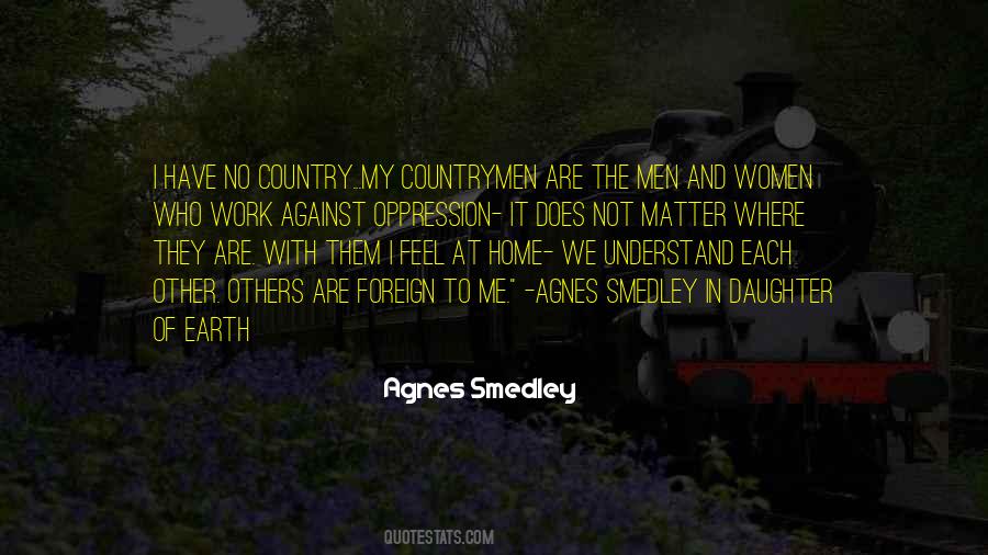 Agnes Smedley Quotes #316124