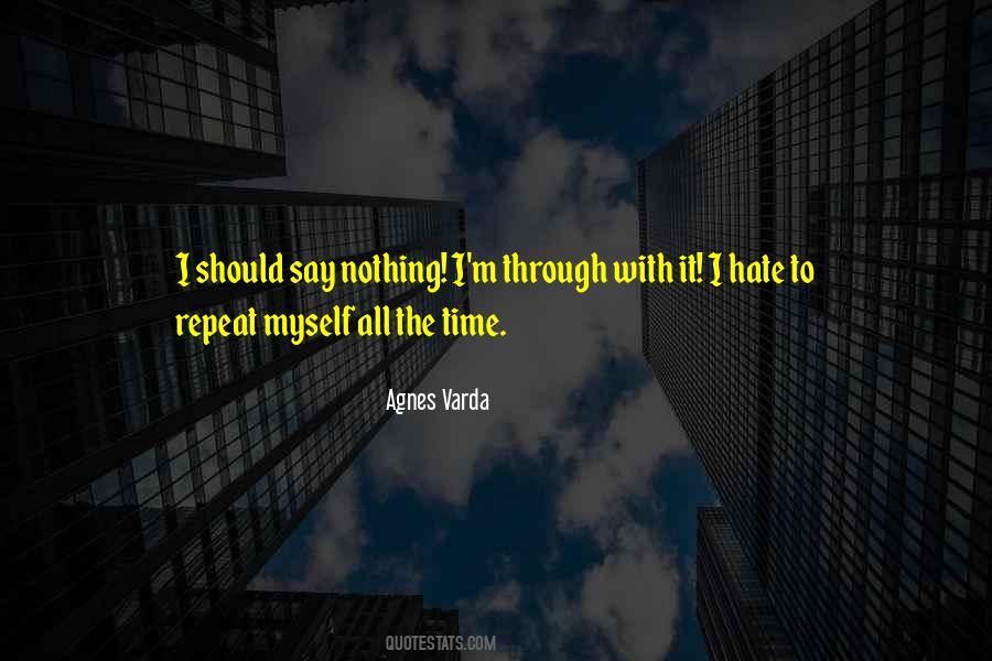 Agnes Varda Quotes #1552430
