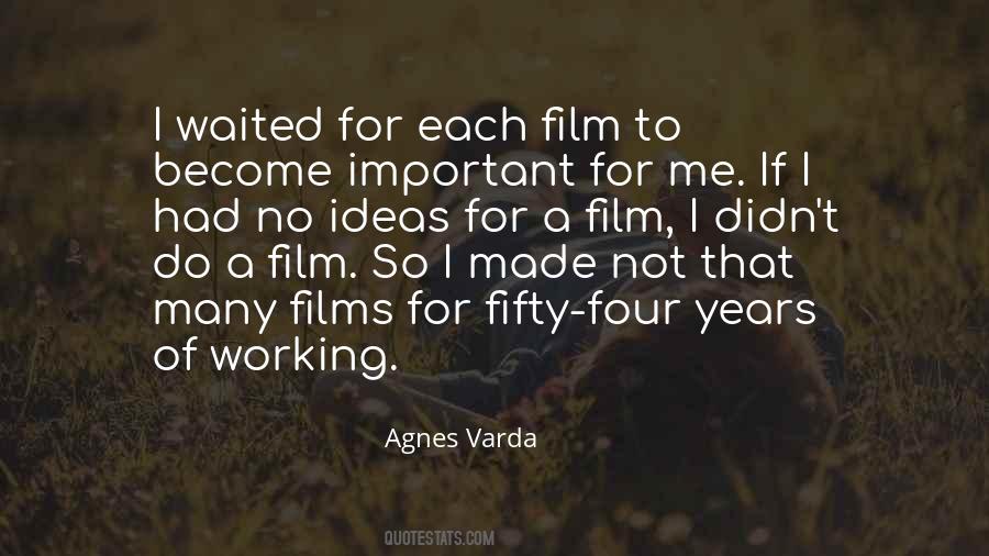 Agnes Varda Quotes #1700775