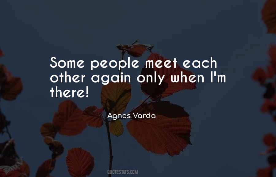 Agnes Varda Quotes #437069