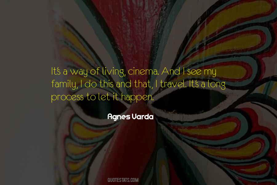 Agnes Varda Quotes #531624